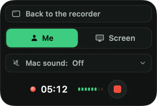 The recording box with Me picked: Back to the recorder, Me and Screen, Mac sound Off, the time, the meter and the stop button