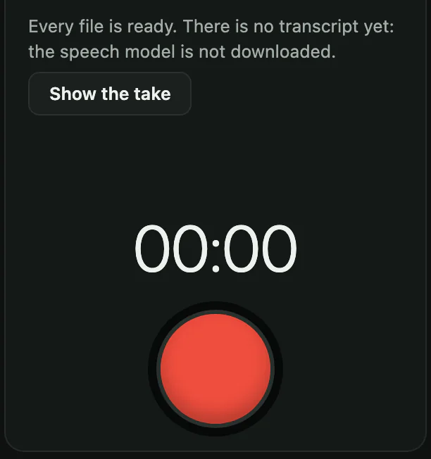 The bottom of the Sources side after a take on Windows: Every file is ready. There is no transcript yet: the speech model is not downloaded. A Show the take button, the time and the record button.